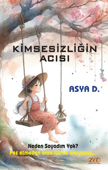 Kimsesizliğin Acısı