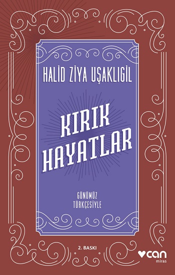 Kırık Hayatlar (Günümüz Türkçesiyle)