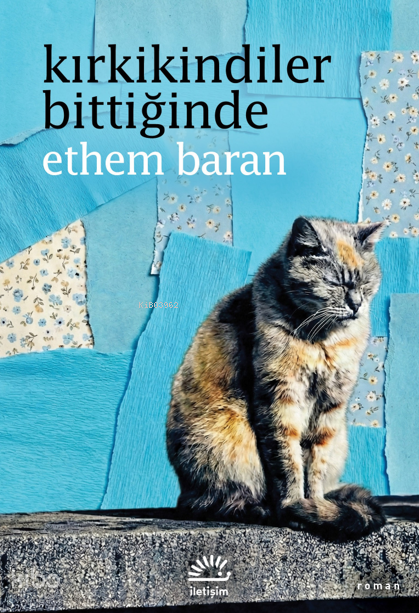 Kırkikindiler Bittiğinde