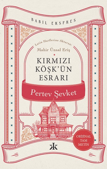 Kırmızı Köşk’ün Esrarı