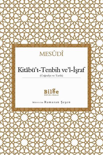 Kitabü't-Tenbih ve'l-İşraf (Coğrafya ve Tarih)