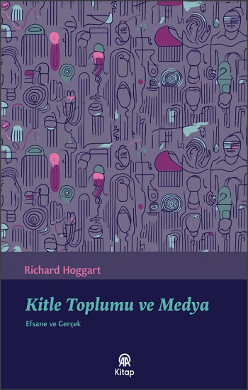 Kitle Toplumu ve Medya