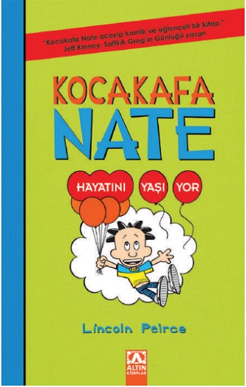 Kocakafa Nate - 7 Hayatını Yaşıyor