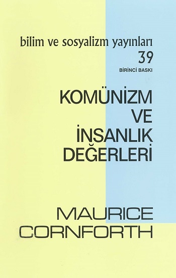 Komünizm ve İnsanlık Değerleri