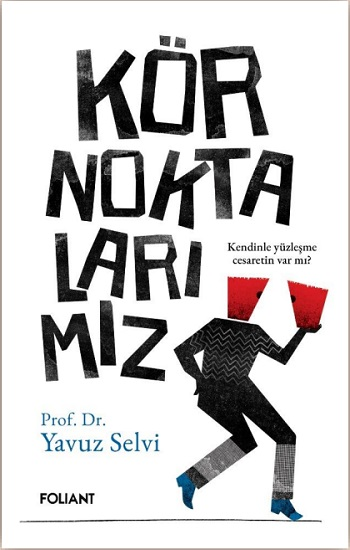 Kör Noktalarımız