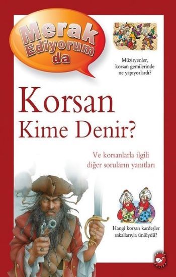 Korsan Kime Denir? -Merak Ediyorum da
