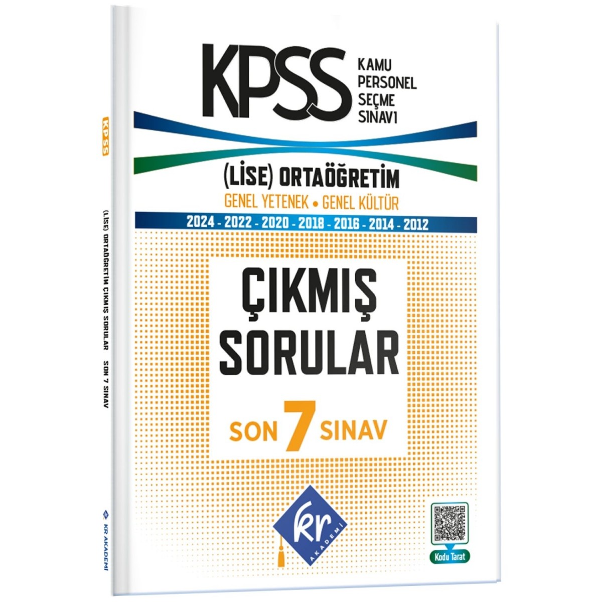 KR Akademi Yayınları KPSS Genel Yetenek Genel Kültür Lise - Ortaöğretim ÖSYM Çıkmış Soru Tıpkı Basım Son 7 Yıl Video Çözümlü Kitapçıkları 