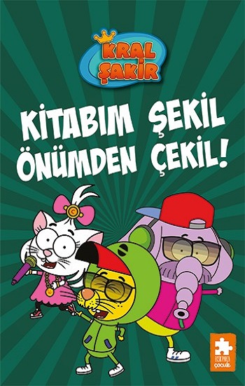 Kral Şakir 16 - Kitabım Şekil Önümden Çekil! (Ciltli)