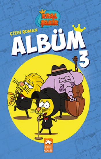 Kral Şakir Çizgi Roman Albüm 3 (Ciltli)
