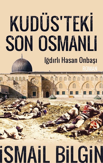 Kudüs'teki Son Osmanlı