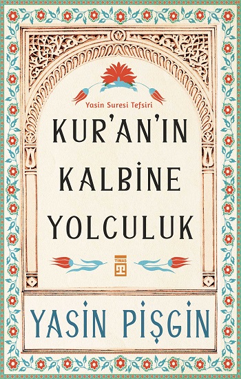 Kuran’ın Kalbine Yolculuk