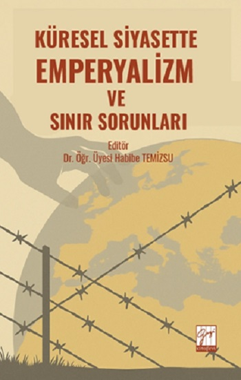 Küresel Siyasette Emperyalizm Ve Sınır Sorunları