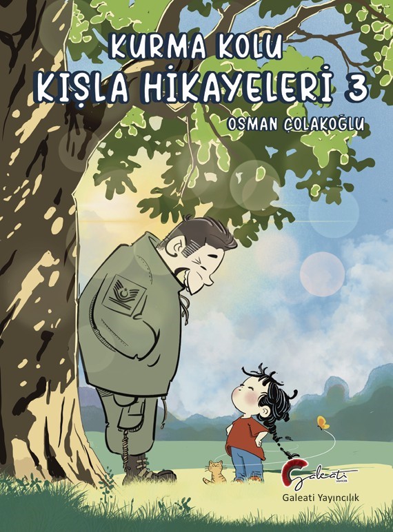 Kurma Kolu -  Kışla Hikayeleri -3