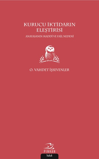 Kurucu İktidarın Eleştirisi