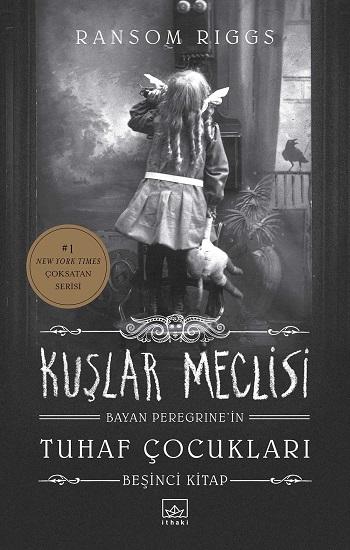 Kuşlar Meclisi - Bayan Peregrine'in Tuhaf Çocukları 5