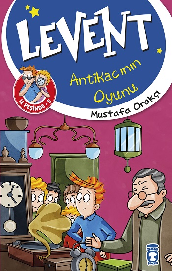 Levent Antikacının Oyunu - Levent İz Peşinde 5