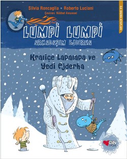 Lumpi Lumpi Arkadaşım Ejderha 6 : Kraliçe Lapalapa ve Yedi Ejderha