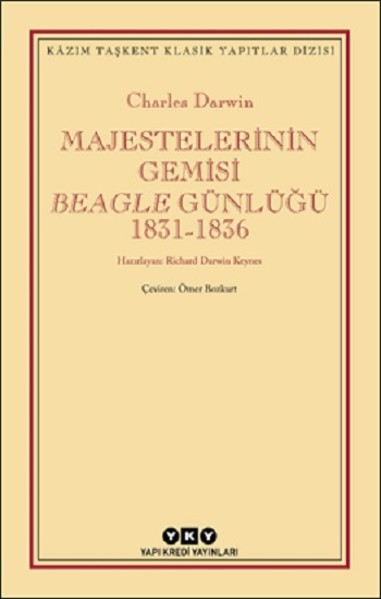 Majestelerinin Gemisi Beagle Günlüğü (1831-1836)