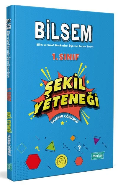 Markaj Yayınları 1. Sınıf Bilsem Hazırlık Şekil Yeteneği Tamamı Çözümlü