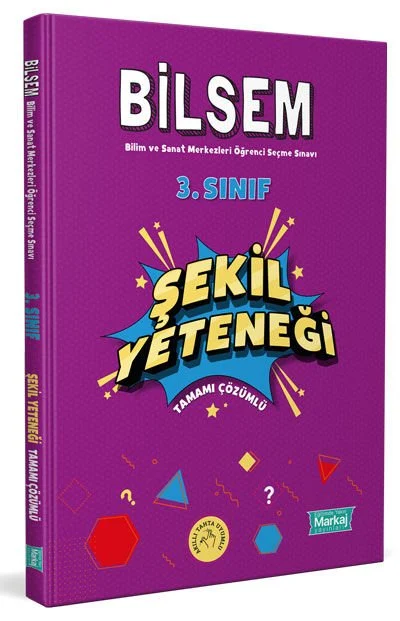Markaj Yayınları 3. Sınıf Bilsem Hazırlık Şekil Yeteneği Tamamı Çözümlü