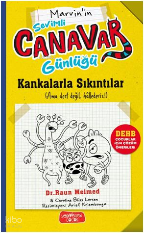 Marvin'in Sevimli Canavar Günlüğü - Kankalarla Sıkıntılar