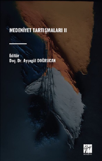 Medeniyet Tartışmaları II