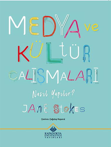 Medya ve Kültür Çalışmaları Nasıl Yapılır?
