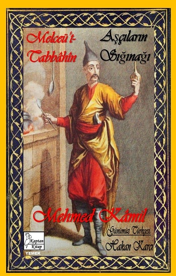 Melceü't-Tabbahin-Aşçıların Sığınağı