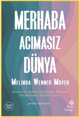 Merhaba Acımasız Dünya