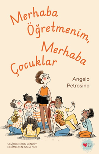 Merhaba Öğretmenim, Merhaba Çocuklar