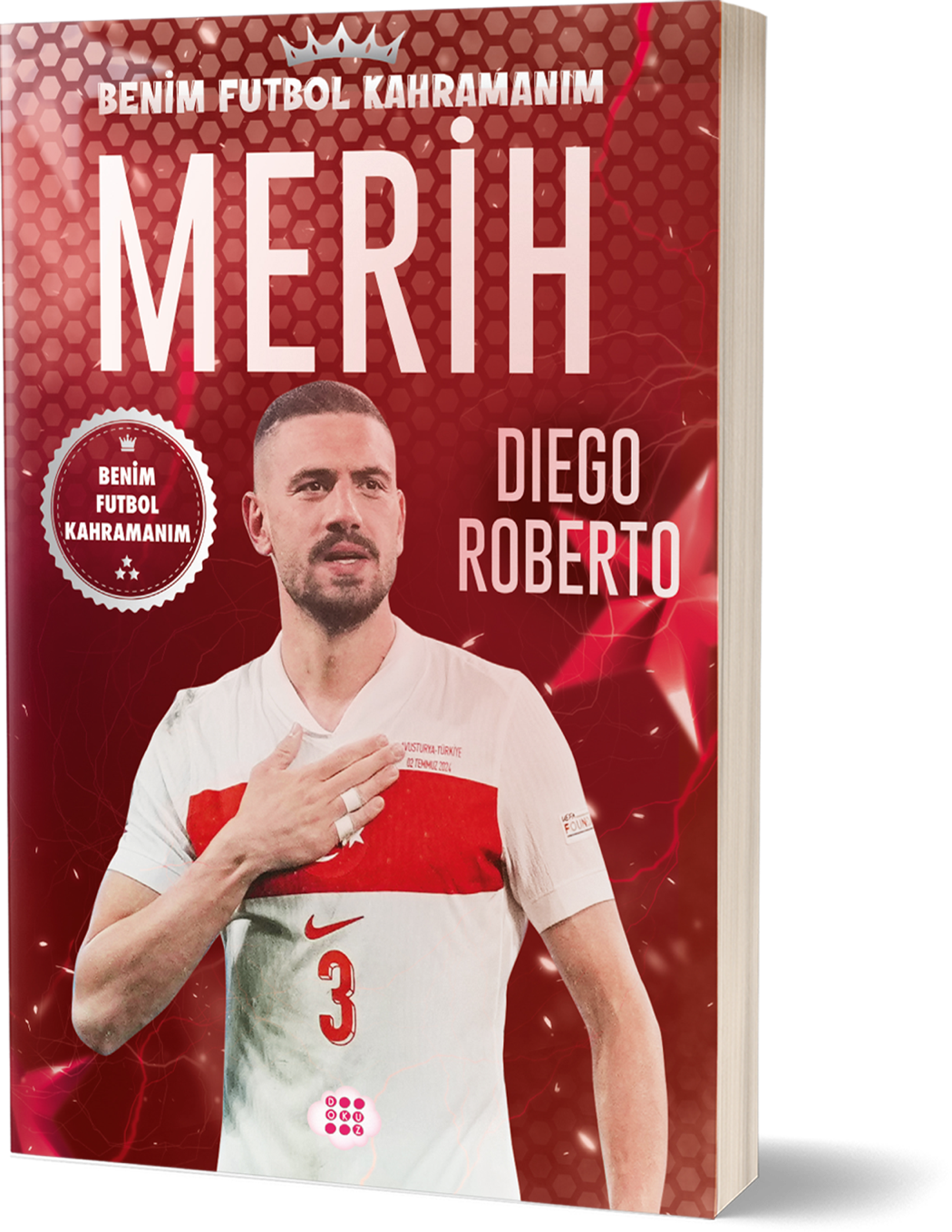 Merih Demiral – Benim Futbol Kahramanım