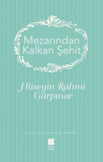 Mezarından Kalkan Şehit