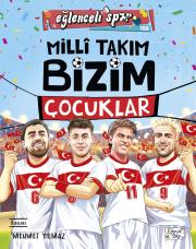 Milli Takım - Bizim Çocuklar