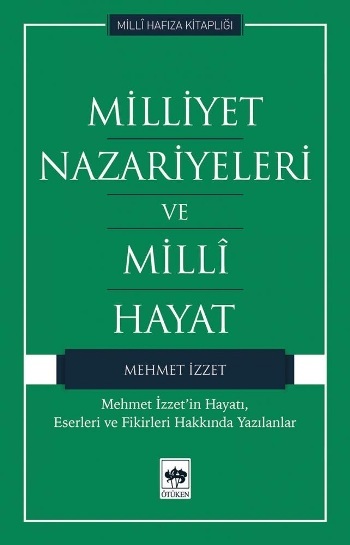 Milliyet Nazariyeleri ve Milli Hayat