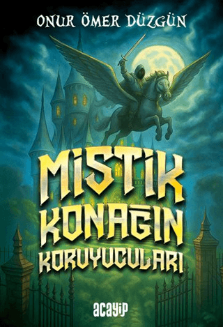 Mistik Konağın Koruyucuları