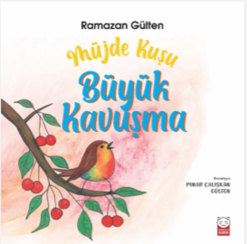 Müjde Kuşu - Büyük Kavuşma