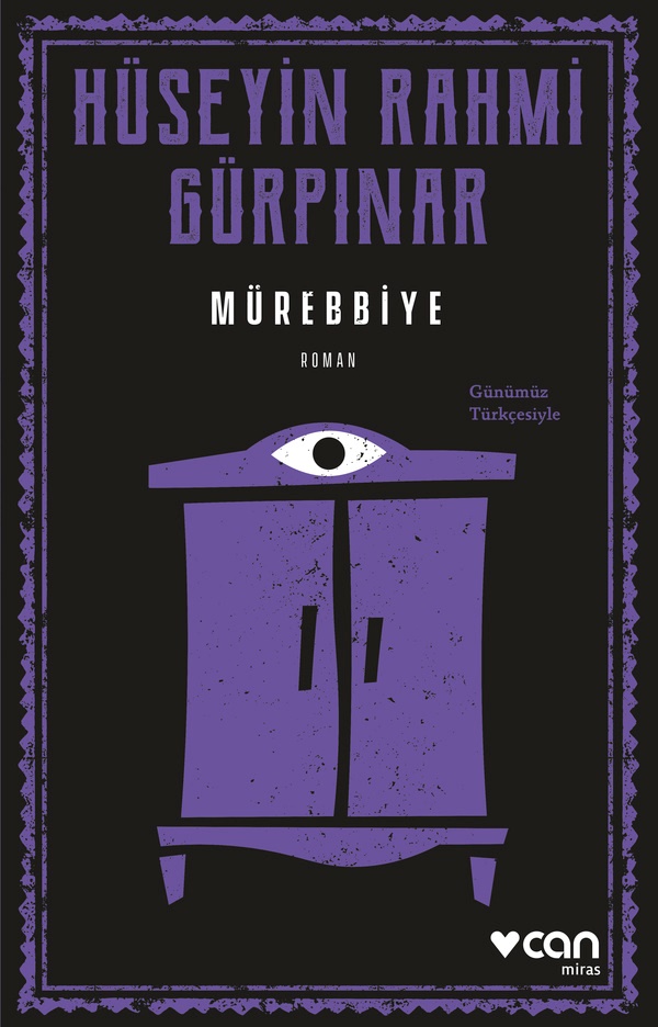 Mürebbiye (Günümüz Türkçesiyle)