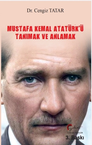 Mustafa Kemal Atatürk’ü Tanımak ve Anlamak