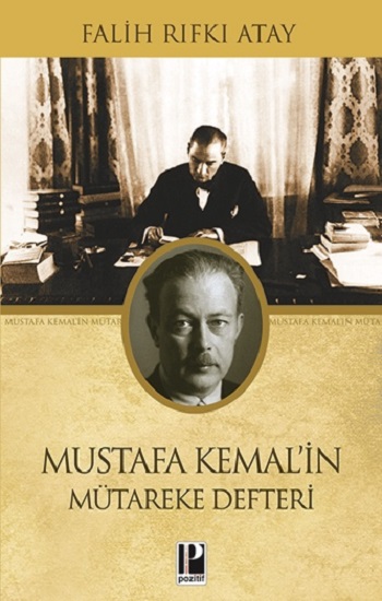 Mustafa Kemal’in Mütareke Defteri