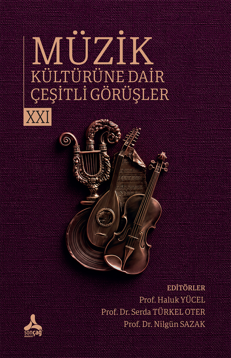 Müzik Kültürüne Dair Çeşitli Görüşler - XXI