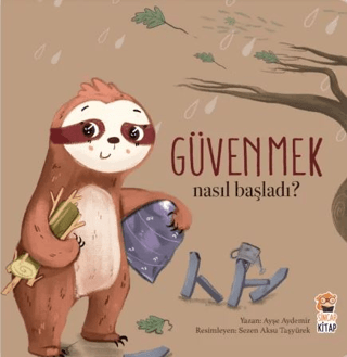Nasıl Başladı? - Güvenmek