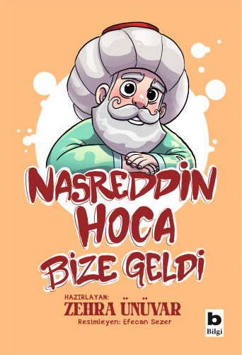 Nasreddin Hoca Bize Geldi