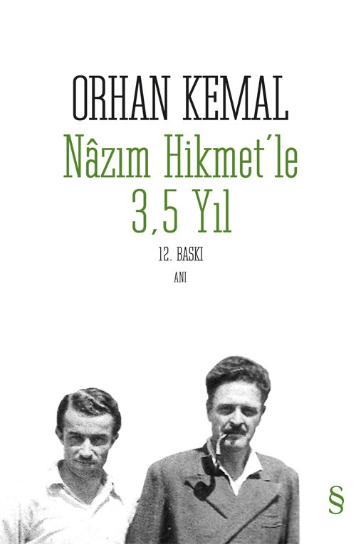 Nazım Hikmet’le 3,5 Yıl