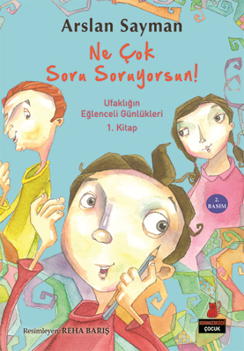 Ne Çok Soru Soruyorsun!