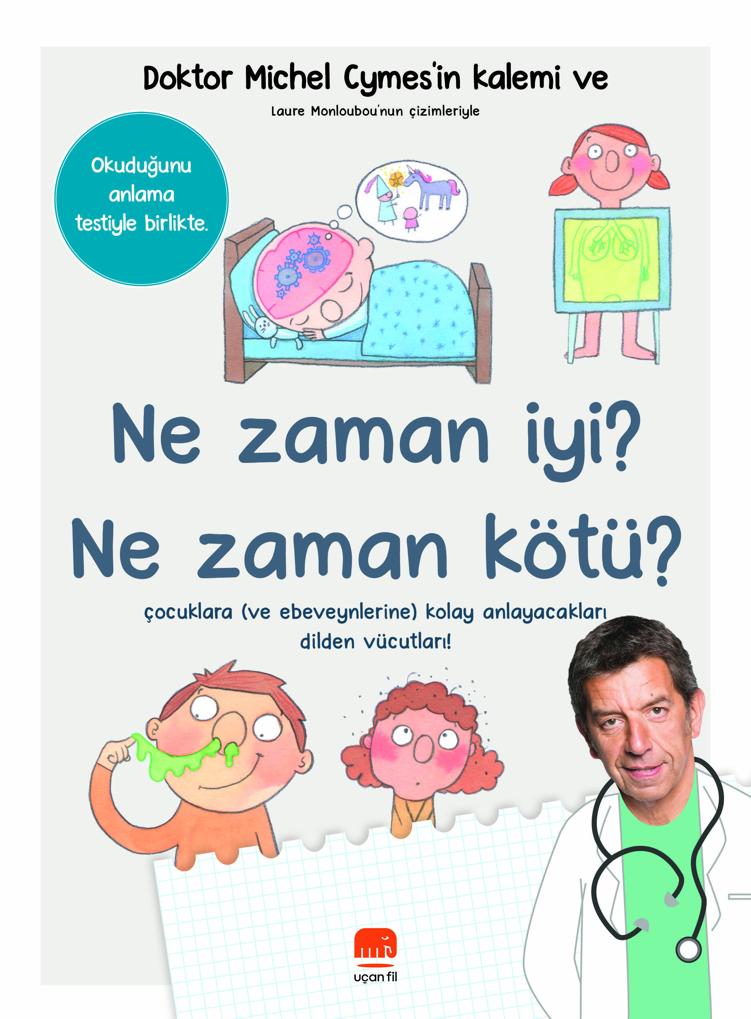 Ne Zaman İyi? Ne Zaman Kötü?