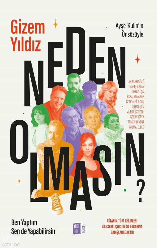 Neden  Olmasın?;Ben Yaptım Sen de Yapabilirsin
