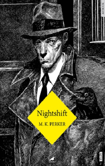 Nighshift (Ciltli)