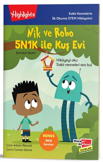 Nik ve Robo 5N1K ile Kuş Evi