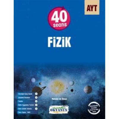 Okyanus Yayınları AYT 40 Seans Fizik