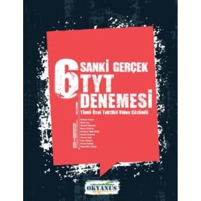 Okyanus Yayınları Sanki Gerçek 6 TYT Denemesi